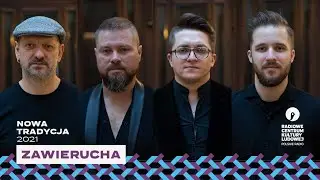Konkurs Muzyki Folkowej Nowa Tradycja 2021 | Zawierucha