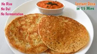 Instant Breakfast Recipe | Instant Dosa Recipe with Rava & Poha in 15 mins | Easy Breakfast Recipe