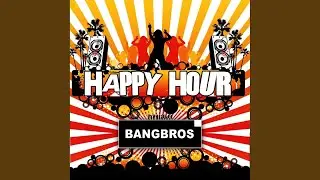 Happy Hour (Bangboy The Hour Mix Short Cut)