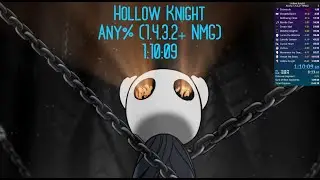 Hollow Knight - Any% (1.4.3.2+ NMG) in 