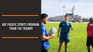 ADF Pacific Sports Program - Train the Trainer