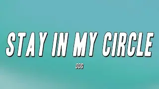 DDG - Stay In My Circle (Lyrics)
