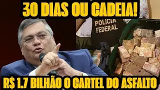 A CASA CAIU! Flávio Dino dá 30 DIAS para explicar ou a PF Busca! R$ 1 7 Bilhão