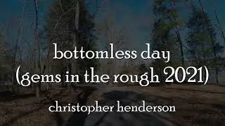 Gems on VHS - Gems in the Rough 2021 - Bottomless Day by Christopher Henderson