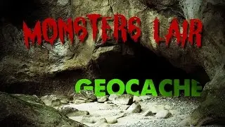 Monster Lair GEOCACHE - #900 Milestone!