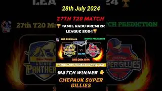 Madurai Panthers vs Chepauk Super Gillies 27th T20 match | 28th July 2024 #shorts #youtubefeed #tnpl