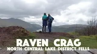 Raven Crag to High Tove / Hiking the North Central Fells in the Lake District May 2022