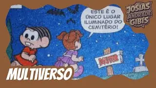 MÔNICA FOI PARAR NO MULTIVERSO | JOSIAS ANDRADE GIBIS 📖⭐