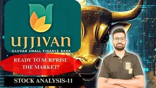 SOMETHING BIG COMING UP FOR UJJIVAN?? UJJIVAN SMALL FINANCE BANK STOCK ANALYSIS #ujjivan