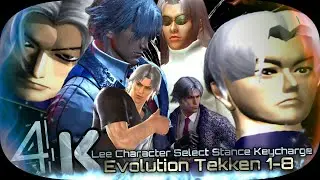 Lee Character Select Stance Kicharge Evolution Tekken 1-8 UHD 4K 60 FPS 