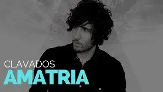 Amatria | CLAVADOS (2x01)