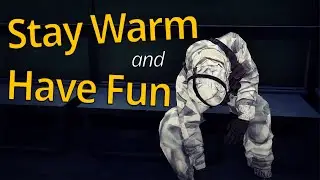 Stay Warm, Have Fun! - ShackTac