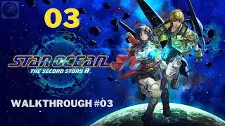 STAR OCEAN THE SECOND STORY R - Gameplay Walkthrough Part #03 (create Goodie Box) no commentary