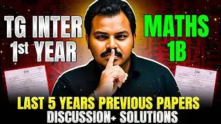 Last 5 Years Question Papers Discussion with Solutions | TG Inter 1st Year | Maths 1B | Telugu