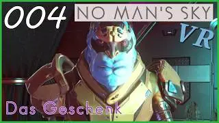 No Man's Sky &Uuml;berleben 004 Das Geschenk Let&rsquo;s Play