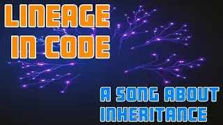Lineage in code - A song about inheritance