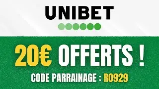 Code Parrainage UNIBET : 20&euro; OFFERTS ! 2022