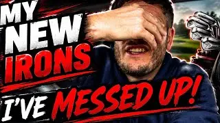 I’VE MESSED UP! My new irons - LOFTS AND LIES