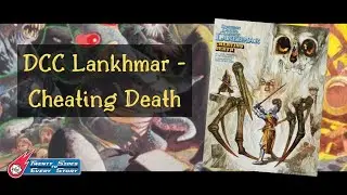 DCC Lankhmar: Cheating Death