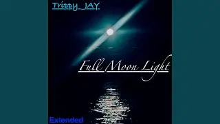 Full Moon Light (Fast Tempo Extended)