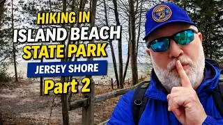 🏖️ I Went Hiking at Island Beach State Park. The Jersey Shore Trails & Views Are Incredible! Part 2