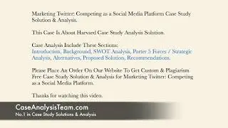 Marketing Twitter Competing as a Social Media Platform Case Study Solution & Analysis