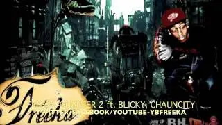 FREEKA QUARTER 2 ft. BLICKY, CHAUNCITY