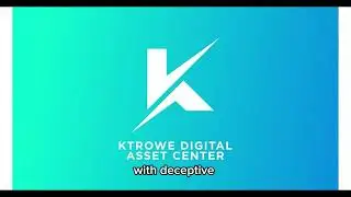 KTROWE DIGITAL ASSET CENTER SCAM EXPOSED - WATCH THIS !!
