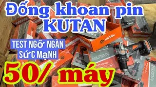 Xã đống máy khoan KUTAN 50/ máy test bao phê , khoẻ ngỡ ngàn