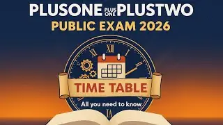 PLUSONE PLUSTWO 2026 | PUBLIC EXAM TIMETABLE 2026 💯❤️|All you need to know#plustwotimetable #plusone