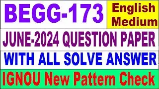 BEGG 173 Previous Year Question Paper June 2024 in English | begg 173 important question with answer