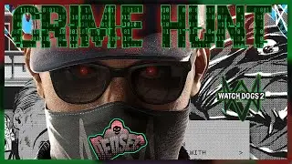 WD2-08 | Crime Hunt #05 | SideOps No commentary #watchdogs2