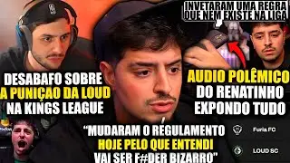 CORINGA SE REVOLTA APÓS PUNIÇÕES DA LOUD E MOSTRA AUDIO DO RENATINHO EXPONDO TUDO NA KINGS LEAGUE!