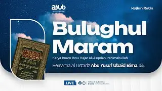 130. [ Bulughul Maram ] Kitab Jenazah
