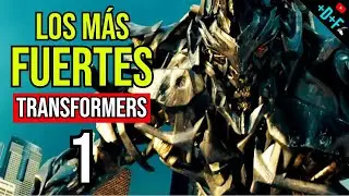 Todos los Transformers de Transformers (2007) Ordenados del más Débil al más Fuerte