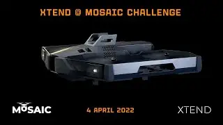 XTEND at the Mosaic Challenge with the Xtender