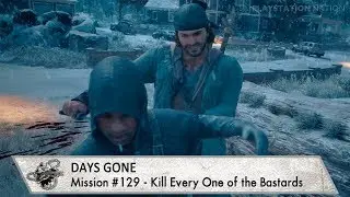 Days Gone - Mission #129 - Kill Every One of the Bastards