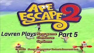 Time to catch the rest of the monkeys! | Lavren Plays Ape Escape 2 (Part 5)
