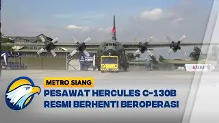 Setelah Perjalanan Panjang, Pesawat Hercules C-130B Resmi Berhenti Beroperasi [Metro Siang]