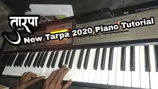 New Tarpu 2020 Piano Tutorial / Tarpa Piano 2020 / New 5G Tarpu Keyboard