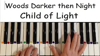 Woods Darker then Night from Child of Light_Piano cover+free sheet/ Фортепианная версия + ноты