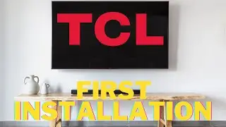 How to Install TCL Google Smart TV Tutorial