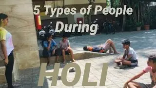 5 Types of People During Holi