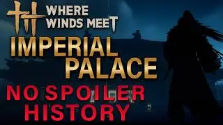 IMPERIAL PALACE HISTORICAL CONTEXT WITHOUT SPOILERS - UNDERSTAND IMPERIAL PALACE STORY PROPERLY