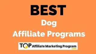 Dog Affiliate Programs