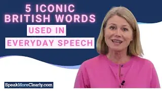 5 Iconic British Words Used in Everyday Speech