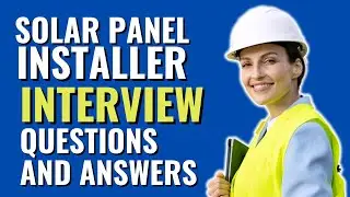 Solar Panel Installer Interview Questions and Answers for Fresher | Must Watch Before Your Interview