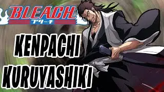 L'HISTOIRE DE KURUYASHIKI KENPACHI. LE 7EME KENPACHI ! ( BLEACH SAFWY )