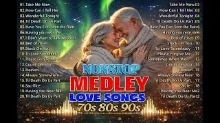NONSTOP Love Songs Medley 💖 70s 80s 90s | Timeless Romantic Classics