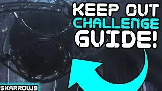 Destiny 2 - 'Keep Out' Vault Challenge Mode Last Wish Guide!!
